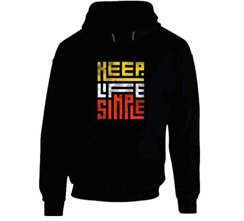Keep Life Simple Ladies T Shirt, Hoodies, and Sweatshirts