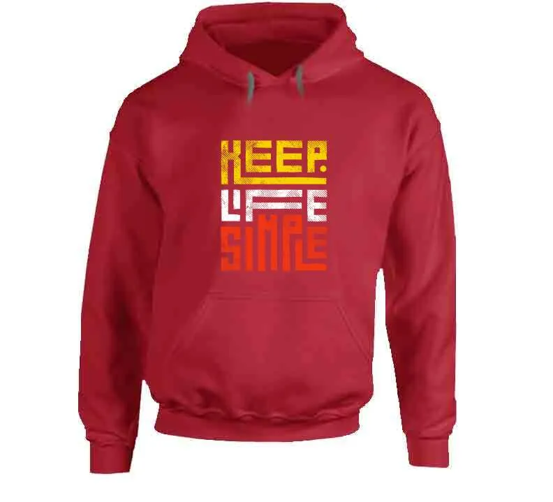 Keep Life Simple Ladies T Shirt, Hoodies, and Sweatshirts