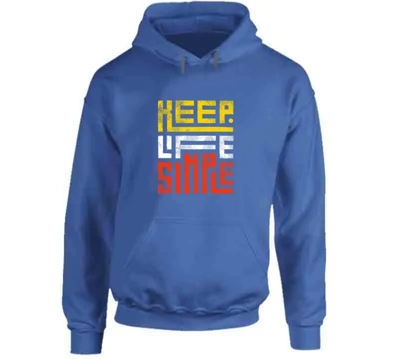 Keep Life Simple Ladies T Shirt, Hoodies, and Sweatshirts